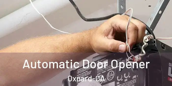  Automatic Door Opener Oxnard-CA