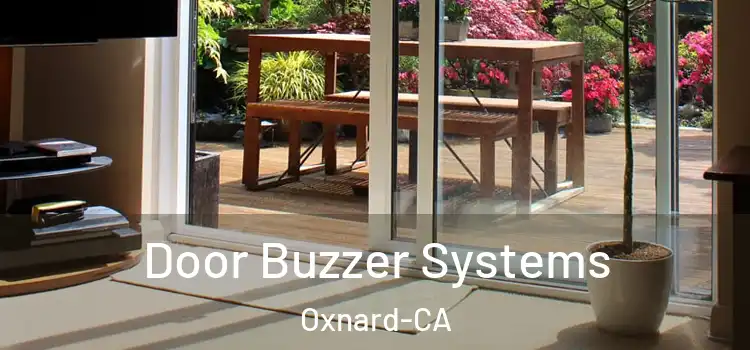  Door Buzzer Systems Oxnard-CA