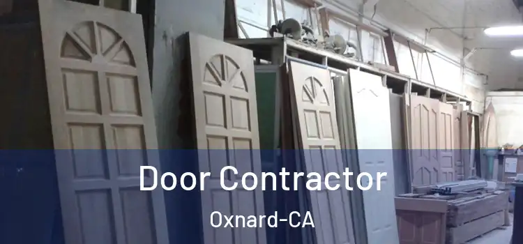  Door Contractor Oxnard-CA