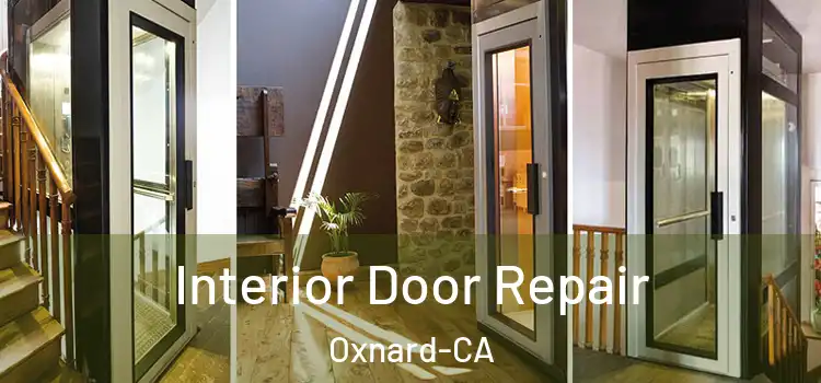  Interior Door Repair Oxnard-CA